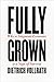 Fully Grown: Why a Stagnant Economy Is a Sign of Success