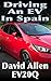 Driving an EV in Spain: Wha...