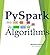PySpark Algorithms: