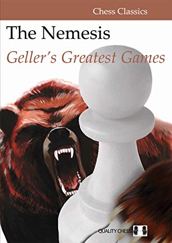The Nemesis: Geller's Greatest Games (Paperback)