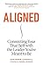 Aligned: Connecting Your Tr...