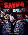 Savini: The Biogr...