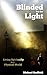 Blinded By The Light: Livin...