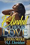 Book cover for Blinded by Hood Love