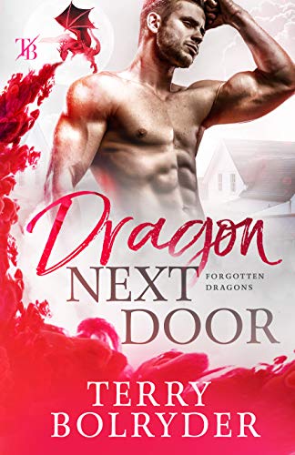 Dragon Next Door (Forgotten Dragons, #1)
