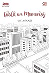 Walk on Memories by Vie Asano