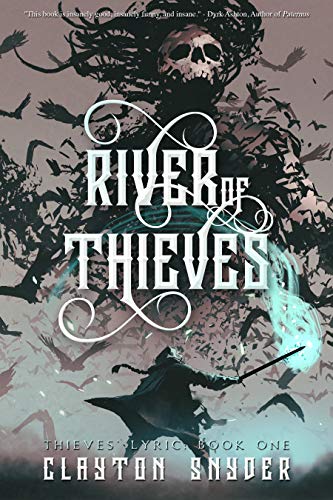 River of Thieves (Thieves' Lyric, #1)