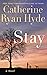 Stay