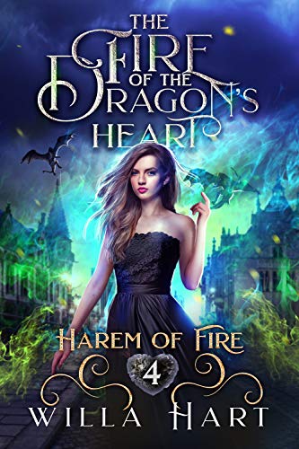 The Fire of the Dragon's Heart (Harem of Fire, #4)
