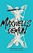 Maxwell's Demon by Steven Hall
