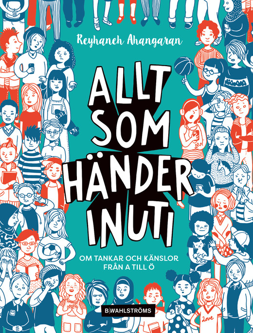Allt som händer inuti: om tankar och känslor från A till Ö (Hardcover)