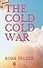THE COLD COLD WAR by Robb Felder