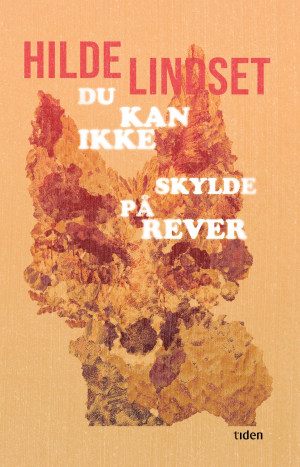 Du kan ikke skylde på rever (Hardcover)