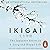 Ikigai by Héctor  García