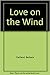 Love on the Wind