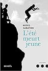 L’été meurt jeune by Mirko Sabatino