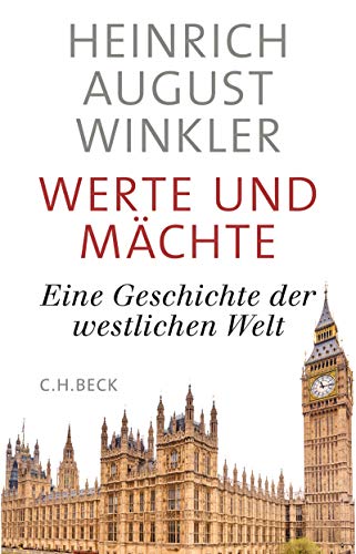 Werte und Mächte: Eine Geschichte der westlichen Welt (Kindle Edition)
