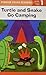 Turtle and Snake Go Camping...