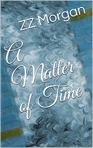 A Matter of Time (Danny and Britton)