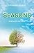 Seasons: When Life Happens