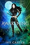 Awakening (Goddess Kissed, #1)