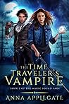 The Time Traveler's Vampire by Anna Applegate