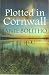 Plotted in Cornwall