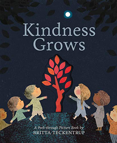 Kindness Grows: A Peek-through Picture Book (Hardcover)