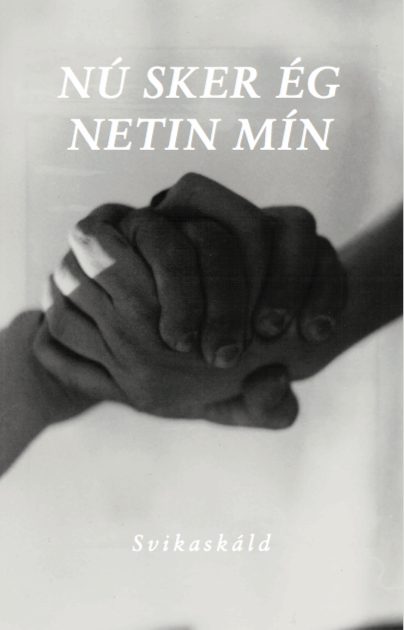 Nú sker ég netin mín (Paperback)