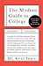 The Modern Guide to College