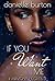 If You Want Me (Harmony Heights Book 3)