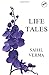 LIFE TALES