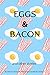 Eggs & Bacon: and other sto...