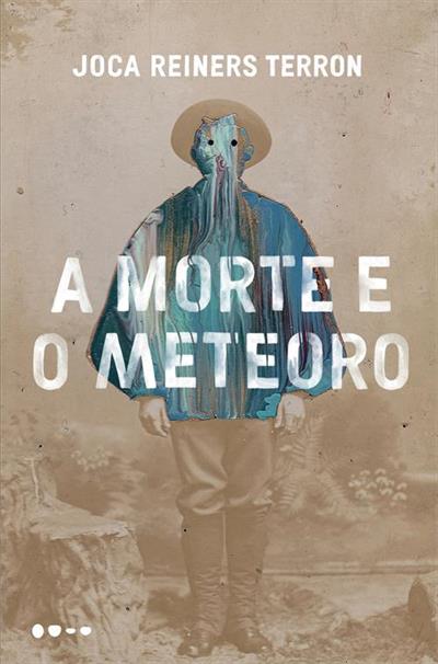 A morte e o meteoro (Paperback)