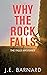 Why the Rock Falls (The Fal...