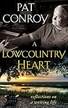 Book cover for A Lowcountry Heart: Reflections on a Writing Life