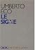 Le Signe. Histoire et analyse d'un concept