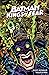 Batman: Kings of Fear