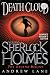 Death Cloud (Sherlock Holmes: The Legend Begins, #1)