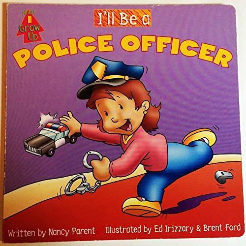 I'll Be A Police Officer (When I Grow Up)