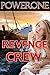 REVENGE OF THE CREW