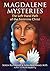 Magdalene Mysteries: The Left-Hand Path of the Feminine Christ