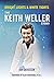 The Keith Weller Story: Bri...