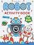 Robot Activity Book for Kid...