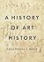 A History of Art History