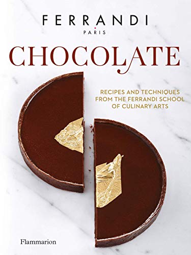 Ferrandi, Chocolate: Recipes and techniques from the Ferrandi school of culinary arts (PRATIQUE - LANG)