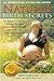 Natural Birth Secrets: An Insider's Guide...How to Give Birth Holisstically, Healthfully and Safely, & Love the Experience!