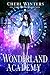 Wonderland Academy: Book 1