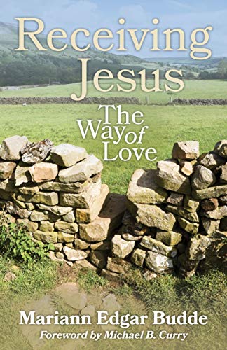Receiving Jesus: The Way of Love (Kindle Edition)