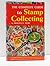 The complete guide to stamp collecting
